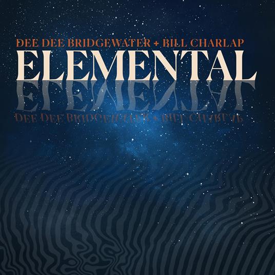 Elemental - Vinile LP di Dee Dee Bridgewater,Bill Charlap