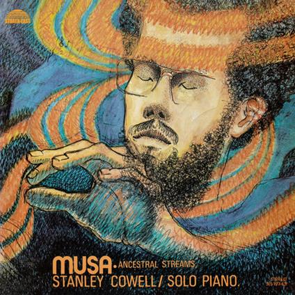 Musa. Ancestral Streams - Vinile LP di Stanley Cowell