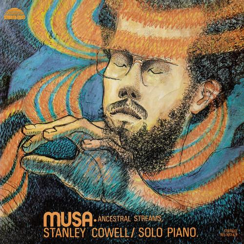 Musa. Ancestral Streams - Vinile LP di Stanley Cowell
