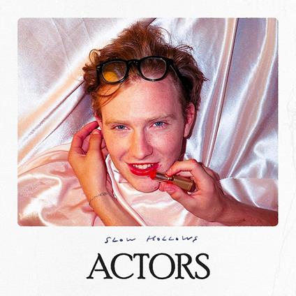 Actors - CD Audio di Slow Hollows