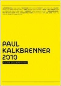 Paul Kalkbrenner. 2010. A Live Documentary (Blu-ray) - Blu-ray di Paul Kalkbrenner