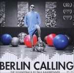 CD Berlin Calling (Colonna sonora) Paul Kalkbrenner