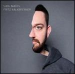 Suol Mates - CD Audio di Fritz Kalkbrenner