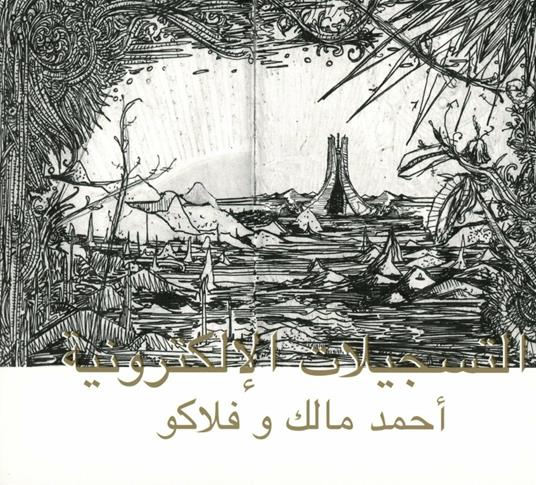Electronic Tapes - CD Audio di Ahmed Malek