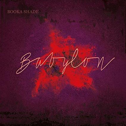 Babylon - Vinile 7'' di Booka Shade