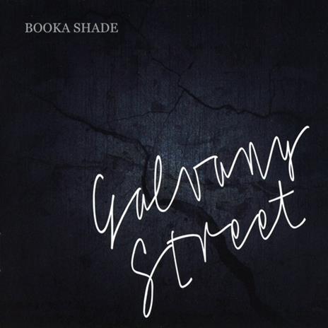 Galvany Street - CD Audio di Booka Shade