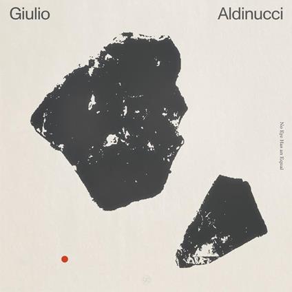 No Eye Has An Equal - Vinile LP di Giulio Aldinucci