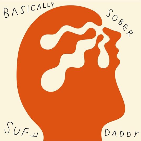 Basically Sober (with MP3 Download) - Vinile LP di Suff Daddy