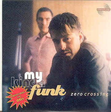 My Kinda Funk - CD Audio di Zero Crossing