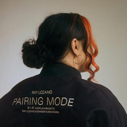 Pairing Mode - Vinile LP di Ray Lozano