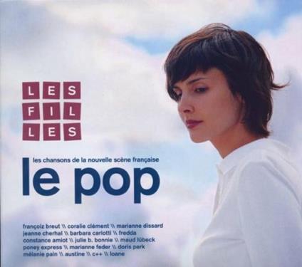 Le Pop Les Filles - CD Audio