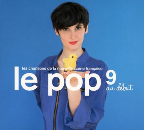 Le Pop 9 au debut - CD Audio