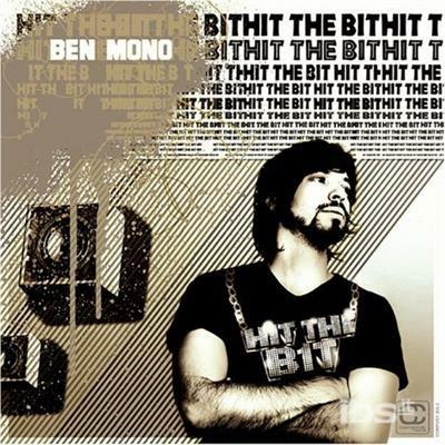 Ben Mono: Hit The Bit - CD Audio