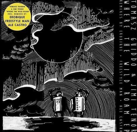 Where The Wild Roam Ep - Erobique Remix - Vinile LP di Jimi Tenor,Tomasz Guiddo