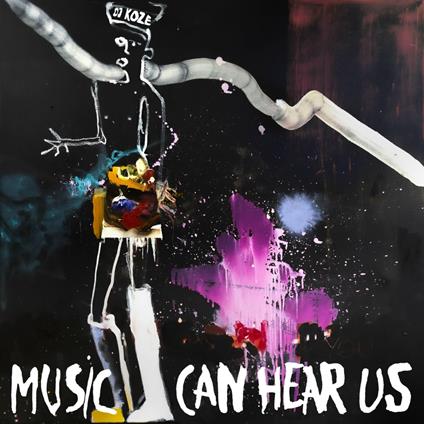 Music Can Hear Us - CD Audio di DJ Koze