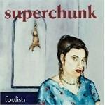 Foolish - Vinile LP di Superchunk