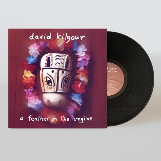 A Feather In The Engine - Vinile LP di David Kilgour
