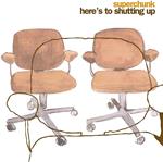 Here's to Shutting Up (Reissue) (Coloured Vinyl + CD)