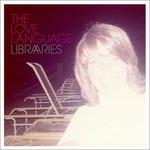Libraries - Vinile LP di Love Language