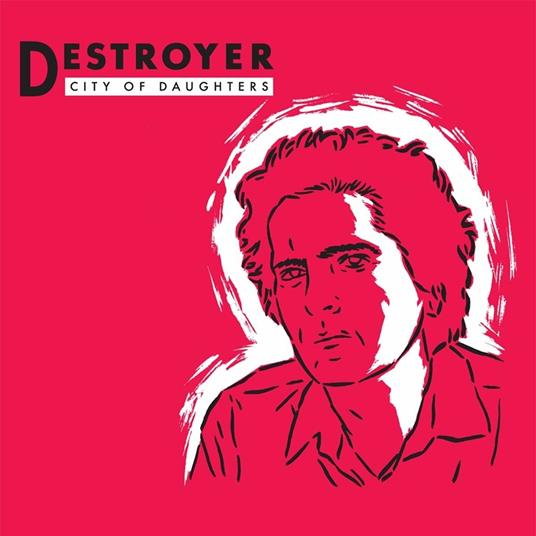City of Daughters (Reissue) - Vinile LP di Destroyer