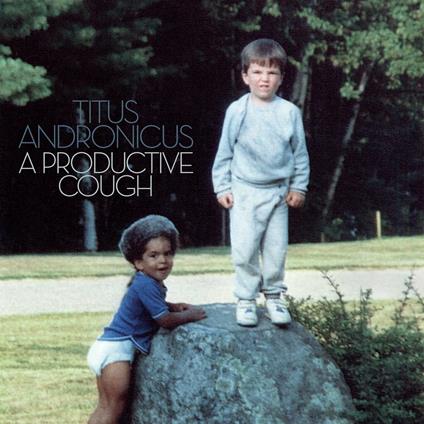 A Productive Cough - CD Audio di Titus Andronicus