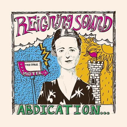 Abdication... For Your Love - Vinile LP di Reigning Sound
