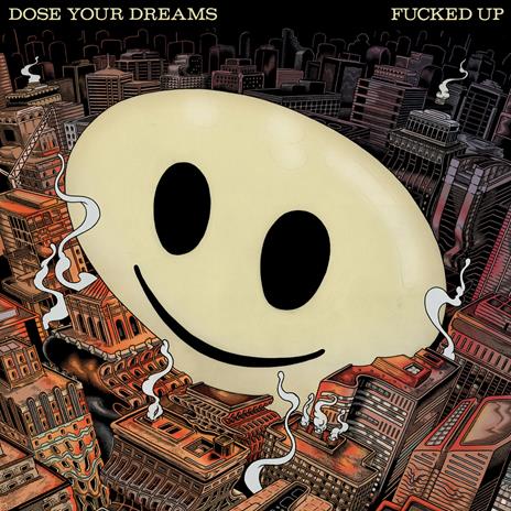 Dose Your Dreams - Vinile LP di Fucked Up