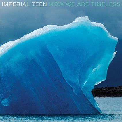 Now We Are Timeless (Coloured Vinyl) - Vinile LP di Imperial Teen