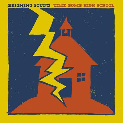 Time Bomb High School - Vinile LP di Reigning Sound