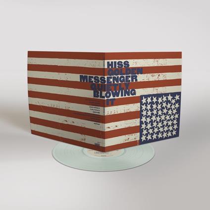 Quietly Blowing It (Alternate Cover Version) - Vinile LP di Hiss Golden Messenger