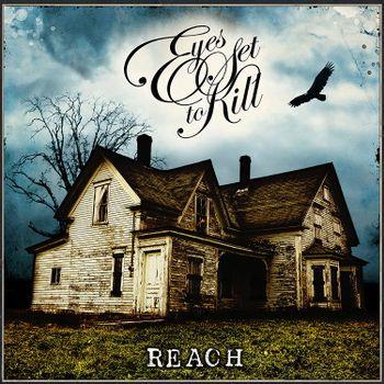 Reach - CD Audio di Eyes Set to Kill
