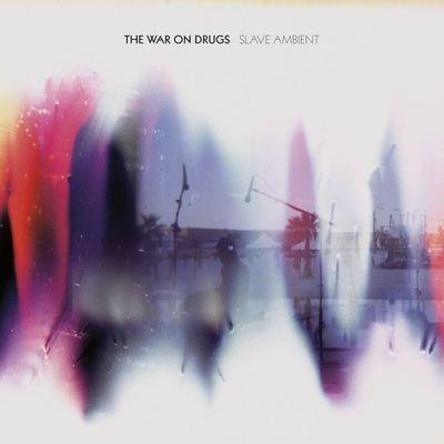 Slave Ambient - Vinile LP di War on Drugs