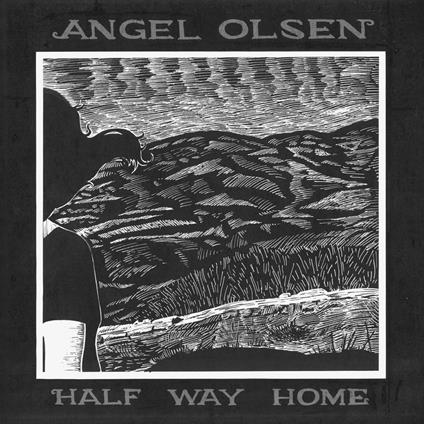 Half Way Home - Vinile LP di Angel Olsen
