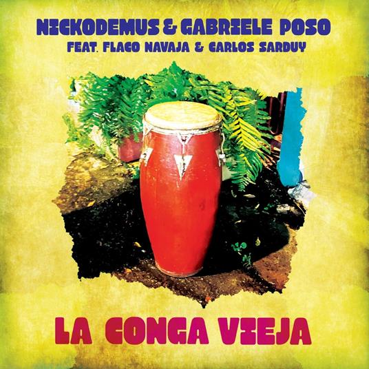 La Conga Vieja - CD Audio di Gabriele Poso
