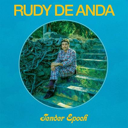 Tender Epoch - Vinile LP di Rudy De Anda