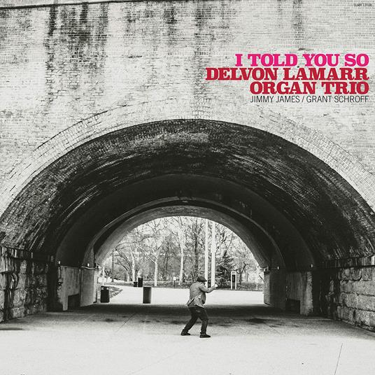 I Told You So - Vinile LP di Delvon Lamarr