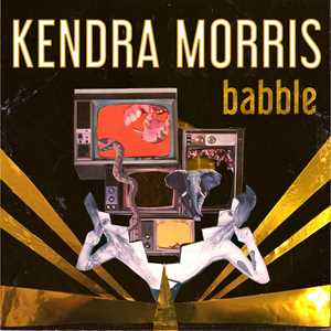 Vinile Babble Kendra Morris