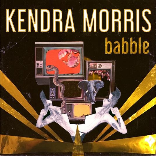 Babble - Vinile LP di Kendra Morris