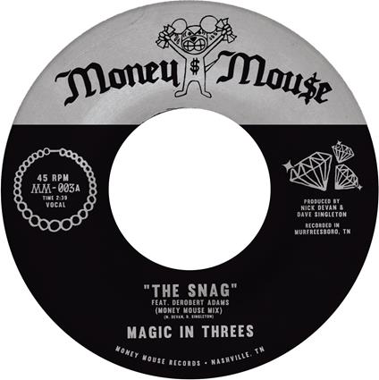 The Snag - Vinile 7'' di Magic in Threes
