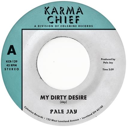 My Dirty Desire - Dreaming In Slow Motion - Vinile LP di Pale Jay