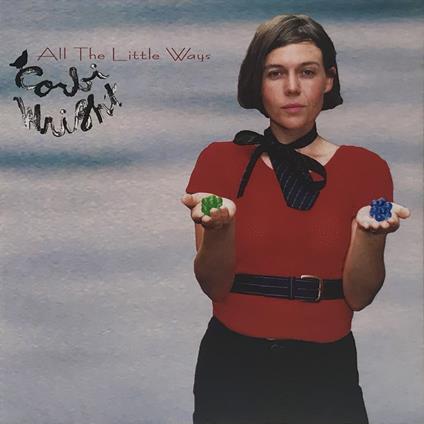 All The Little Ways - CD Audio di Corbi Wright