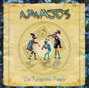 Navajos The Turquoise People - CD Audio di Nick Serena