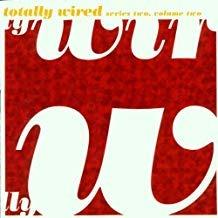Totally Wired Series Two Volume Two - CD Audio