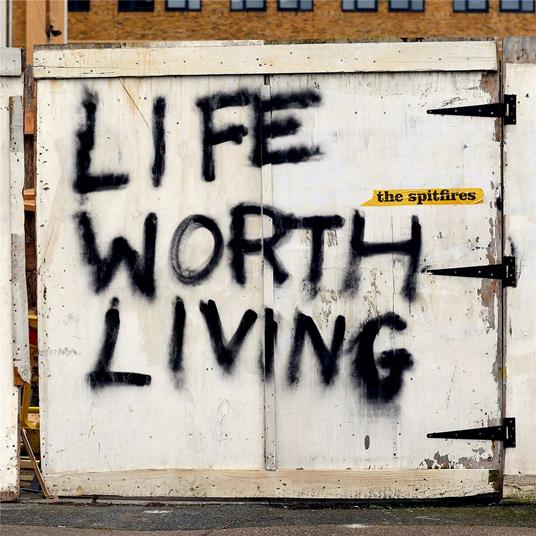 Life Worth Living - CD Audio di Spitfires