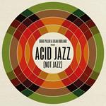 Eddie Piller & Dean Rudland present Acid Jazz