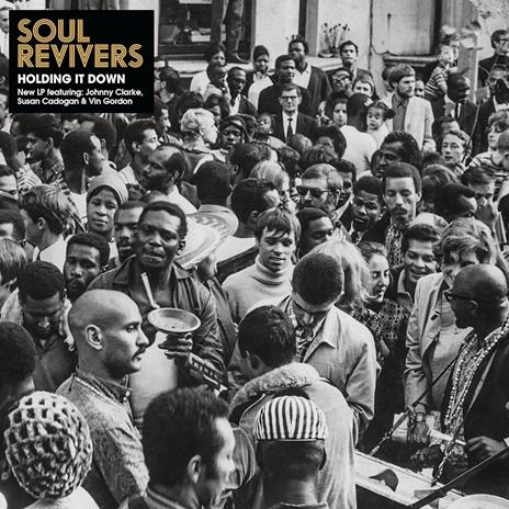 Holding It Down - Vinile LP di Soul Revivers
