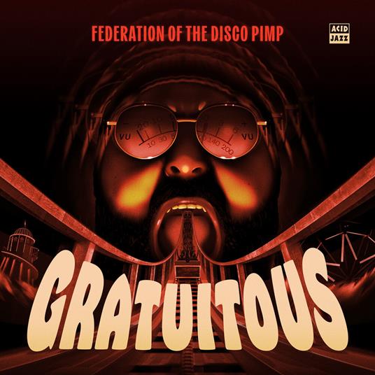 Gratuitous - Vinile LP di Federation of the Disco Pimp