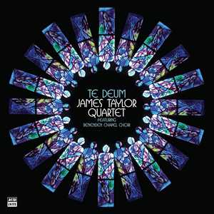 CD Te Deum James Taylor (Quartet)