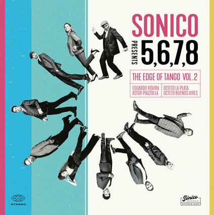 5, 6, 7, 8 The Edge Of Tango Vol.2 - Vinile LP di Sonico