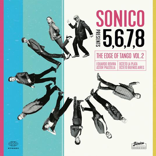 5, 6, 7, 8 The Edge Of Tango Vol.2 - Vinile LP di Sonico